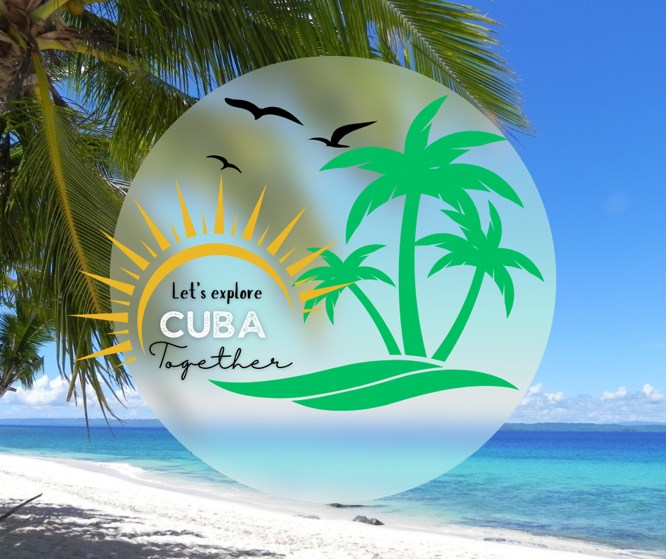 Let's Explore Cuba Together